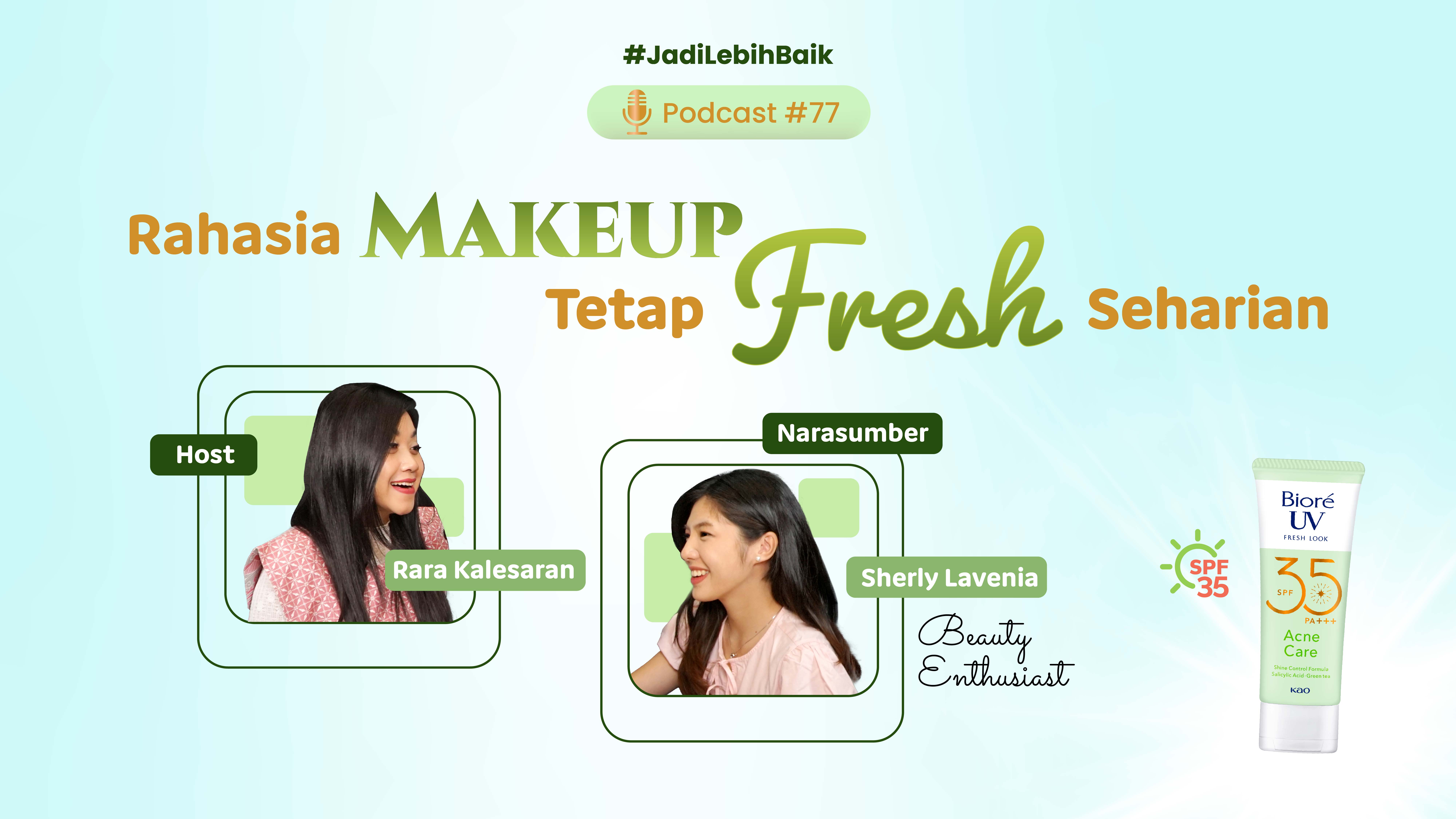 Rahasia Makeup Tetap Fresh Seharian